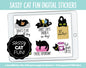 Sassy Cat Fun Digital Stickers | GoodNotes, iPad and Android | Kitty, Black Cat, Adulting