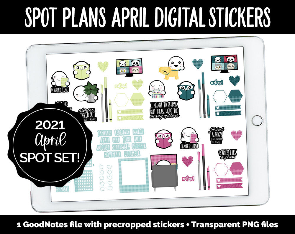 Spot Plans April Digital Stickers | GoodNotes, iPad and Android | Home, Farmhouse, Flowers, Sassy, Adulting, Planning