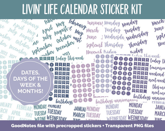 Livin' Life Calendar Essentials Digital Planner Stickers | GoodNotes, iPad and Android | Dates, Days of the Week, Months