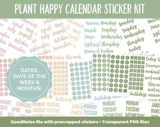 Plant Happy Calendar Essentials Digital Planner Stickers | GoodNotes, iPad and Android | Dates, Days of the Week, Months