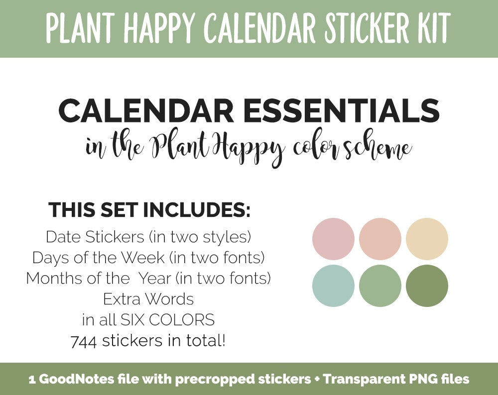 Plant Happy Calendar Essentials Digital Planner Stickers | GoodNotes, iPad and Android | Dates, Days of the Week, Months
