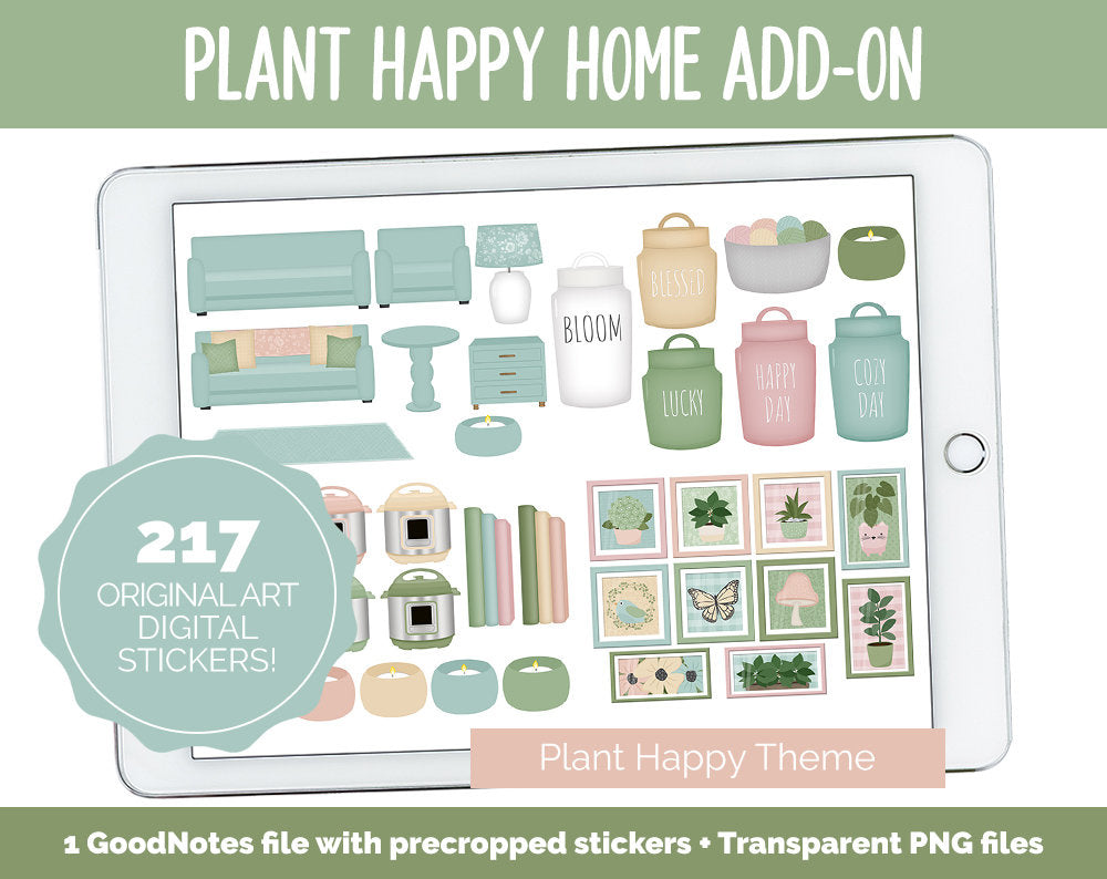 Plant Happy Home Digital Stickers | GoodNotes & iPad | Furniture, Decor, Farmhouse, Spring