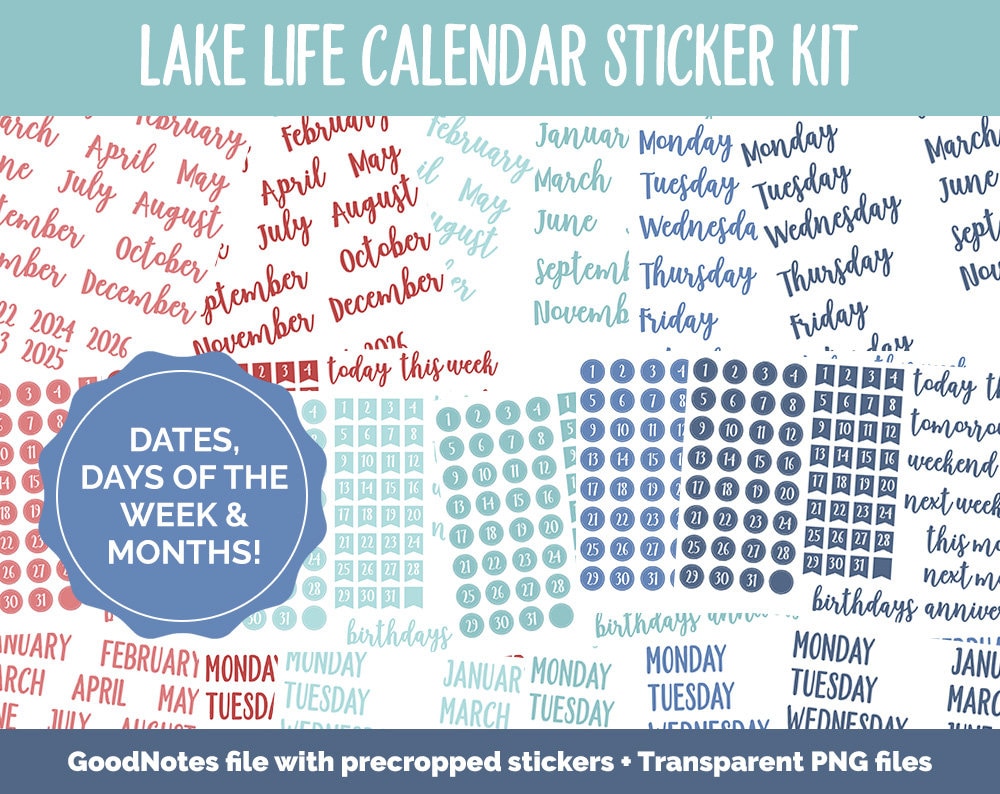 Lake Life Calendar Essentials Digital Planner Stickers | GoodNotes, iPad and Android | Dates, Days of the Week, Months