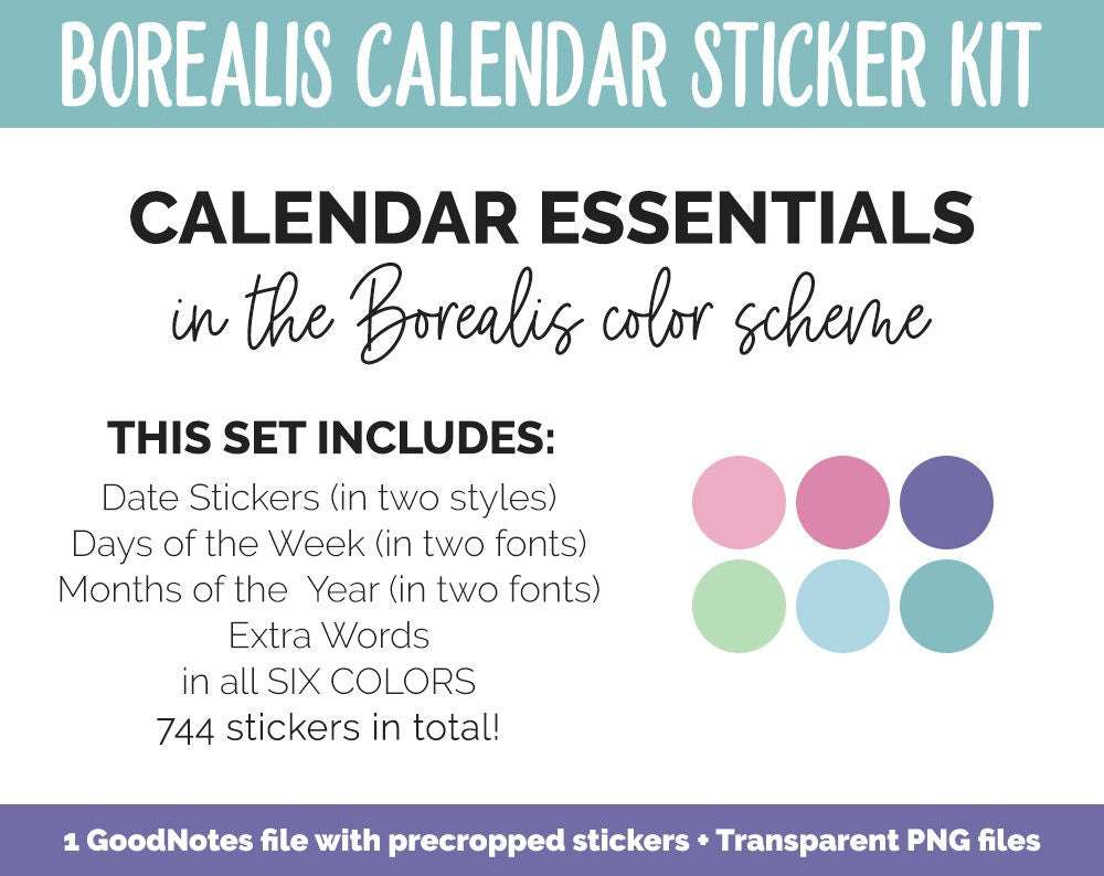 Borealis Calendar Essentials Digital Planner Stickers | GoodNotes, iPad and Android | Dates, Days of the Week, Months
