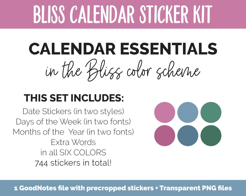 Bliss Calendar Essentials Digital Planner Stickers | GoodNotes, iPad and Android | Dates, Days of the Week, Months
