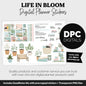 Life in Bloom Digital Planner Stickers | GoodNotes, iPad and Android | March, Spring, Floral, Home, Decor, Outdoor, Garden